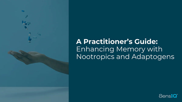 A Practitioner’s Guide: Enhancing Memory with Nootropics and Adaptogens