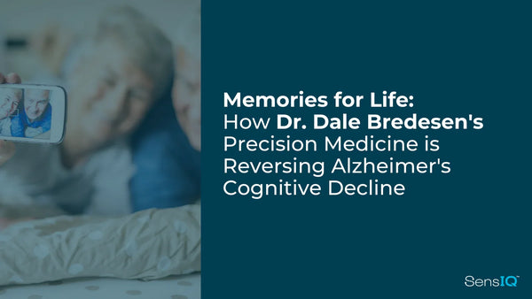 Memories for Life: How Dr. Dale Bredesen's Precision Medicine is Reversing Alzheimer's Cognitive Decline