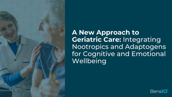 A New Approach to Geriatric Care: Integrating Nootropics and Adaptogens for Cognitive and Emotional Wellbeing